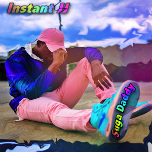 收聽Instant JJ的Suga Daddy歌詞歌曲
