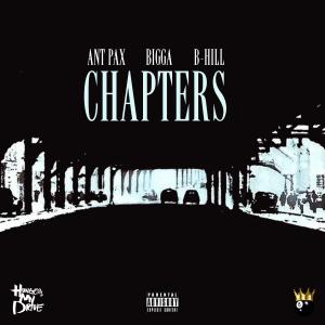 อัลบัม Chapters (feat. Ant Pax, Bigga & B-Hill) [Explicit] ศิลปิน Bigga