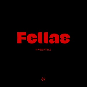 Dengarkan lagu Fellas nyanyian 하이퍼타임 (HypeerTime) dengan lirik
