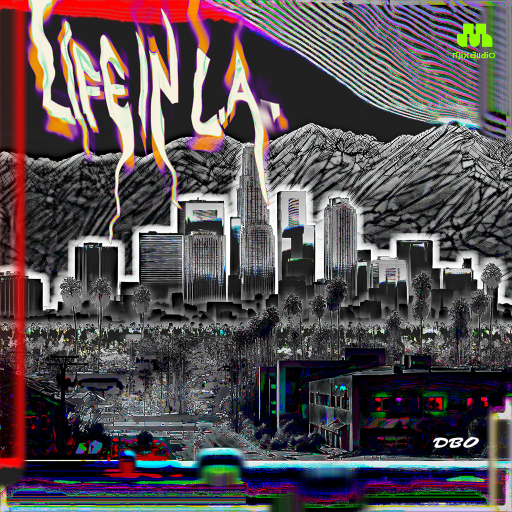 Life In LA (Mix.Audio Version)