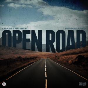 CrazeTheJack的專輯Open Road Remastered (Explicit)