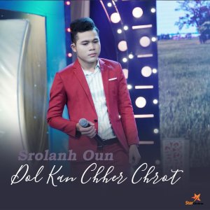 Listen to Srolanh Oun Dol Kan Chher Chrot song with lyrics from Thạch Phay