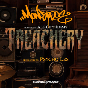 收聽Monstroe的Treachery (Explicit)歌詞歌曲
