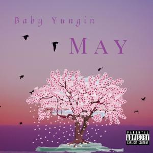 Baby Yungin'的專輯May (Explicit)