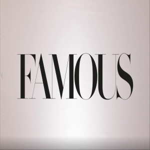 收聽B33的Famous (Explicit)歌詞歌曲