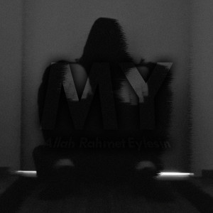 Listen to Allah Rahmet Eylesin (Explicit) song with lyrics from MY