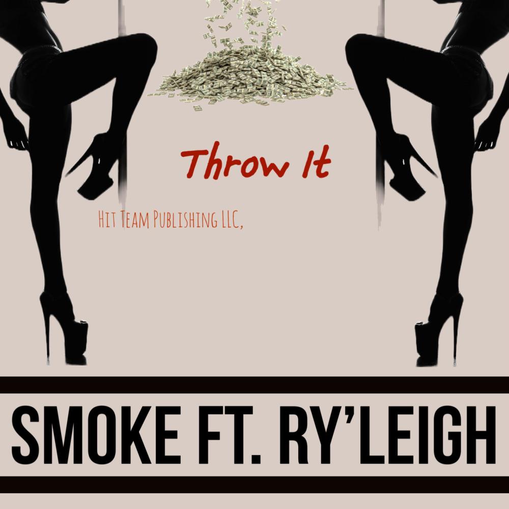 Throw It (feat. Ry’LEIGH) (Explicit)