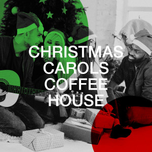 Album Christmas Carols Coffee House oleh Christmas Party Time