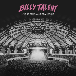 Billy Talent的專輯Live at Festhalle Frankfurt (Explicit)