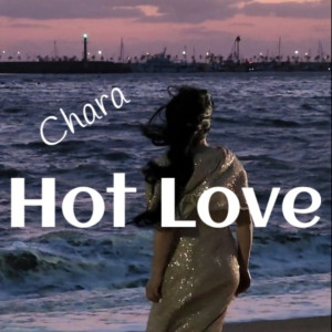 Chara的專輯Hot Love