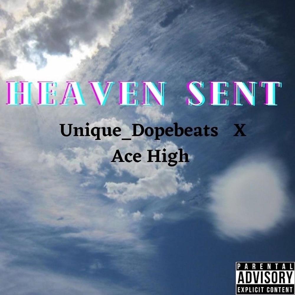 Heaven Sent(Wassa Beat) (Explicit)