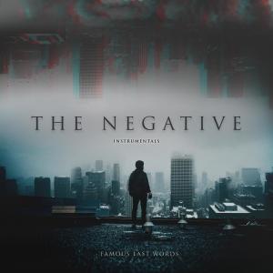 Famous Last Words的專輯The Negative (Instrumentals)
