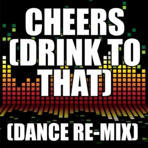 ดาวน์โหลดและฟังเพลง Cheers (Dance Remix) พร้อมเนื้อเพลงจาก Scott Spock