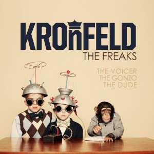 Album The Freaks from Kronfeld