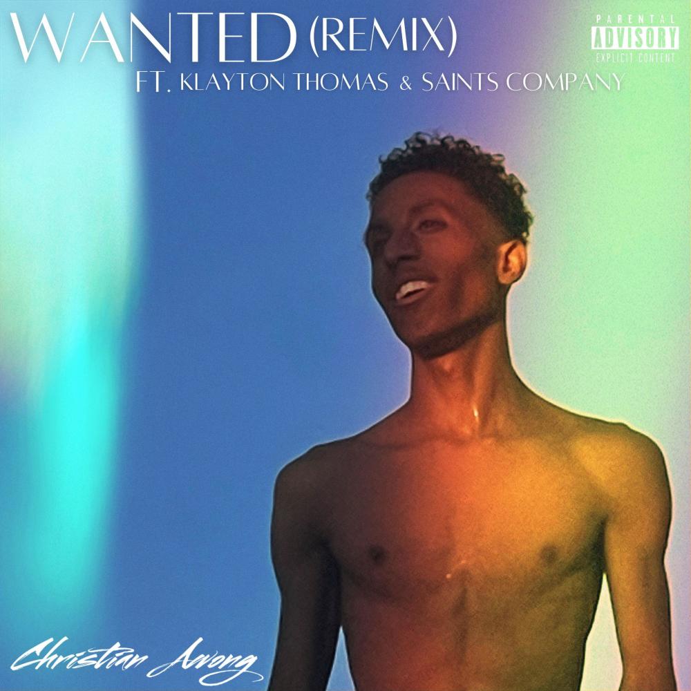 Wanted (feat. Klayton Thomas & Saints Company) (Remix) (Explicit)