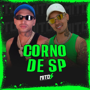 ดาวน์โหลดและฟังเพลง Corno De Sp (Explicit) พร้อมเนื้อเพลงจาก Mc Pett