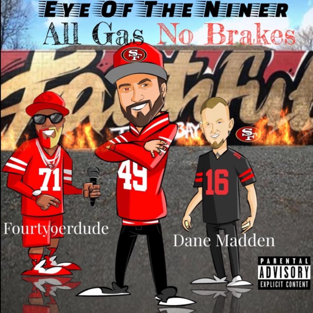 ALL GAS NO BRAKES (feat. Fourty9erdude & Dane Madden) (Explicit)