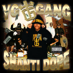 Shanti Dope的專輯YG Gang (Explicit)