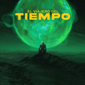 Listen to El Viajero del Tiempo song with lyrics from Creyente.7