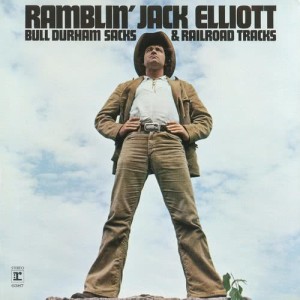 Ramblin' Jack Elliott的專輯Bull Durham Sacks & Railroad Tracks