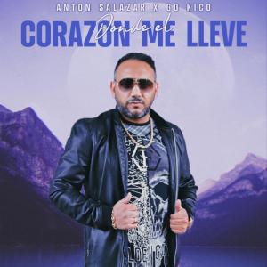 Album Dónde el Corazón Me Lleve (feat. Anton Salazar) from Go Kico