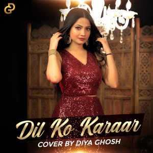 Album Dil Ko Karaar from Diya Ghosh