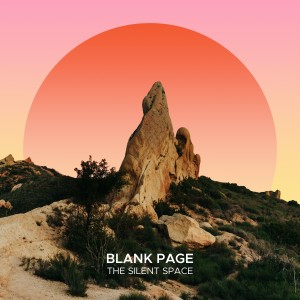 Dengarkan lagu The Silent Space (Extended Mix) nyanyian Blank Page dengan lirik