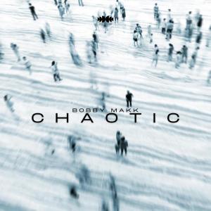 Listen to Chaotic (S-Jay Soprano Remix) song with lyrics from Bobby Makk