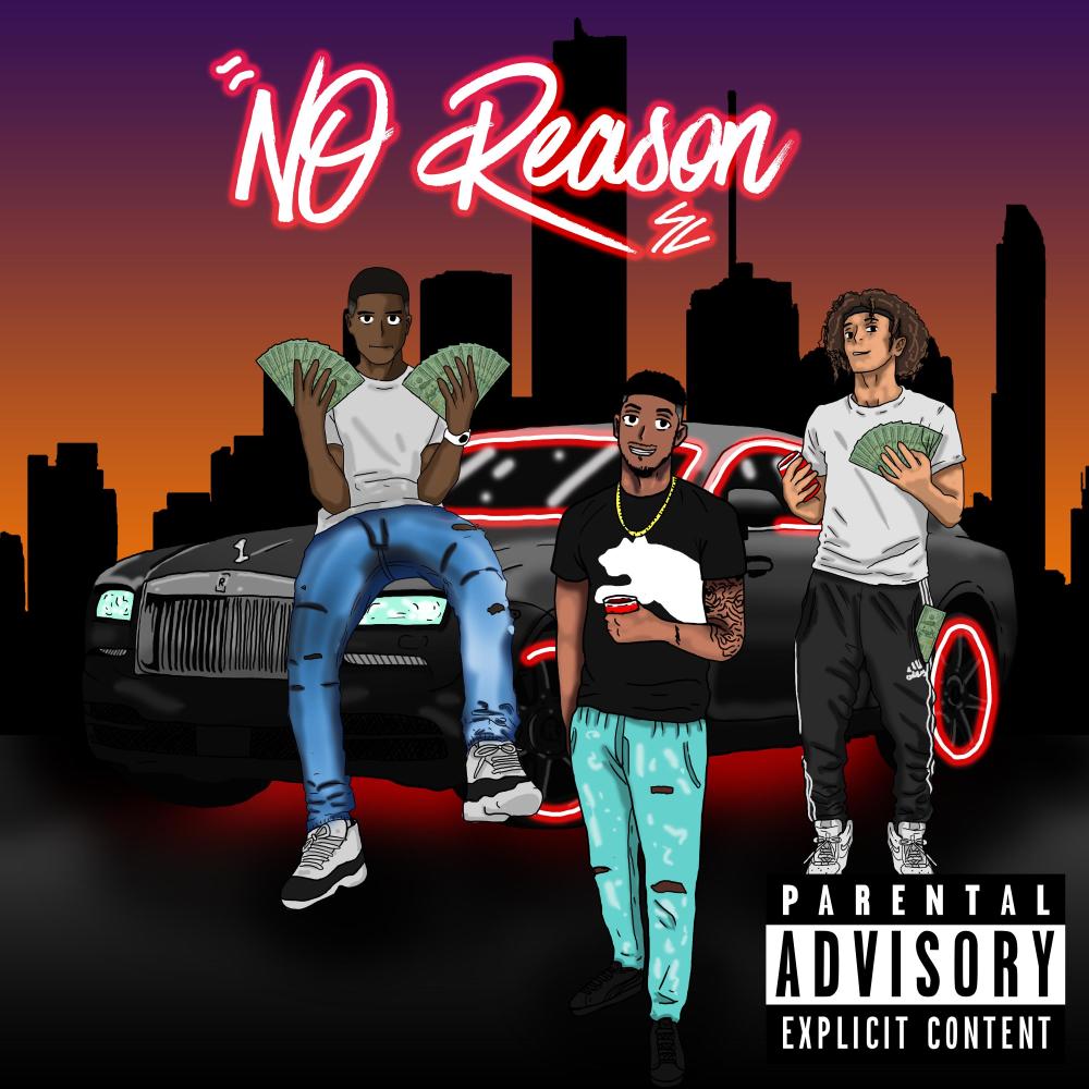 No Reason (feat. Jaycules & Wayve) (Explicit)