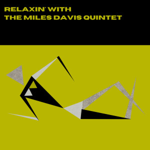 The Miles Davis Quintet的專輯Relaxin' with the Miles Davis Quintet