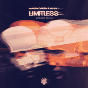 อัลบัม Limitless (Arcando Remix) ศิลปิน Martin Garrix