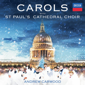 อัลบัม Carols With St. Paul's Cathedral Choir ศิลปิน St Paul's Cathedral Choir