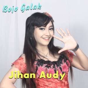 Dengarkan Bojo Galak lagu dari Jihan Audy dengan lirik