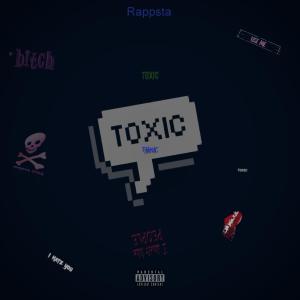 Album TØXIC (Explicit) from Rappsta