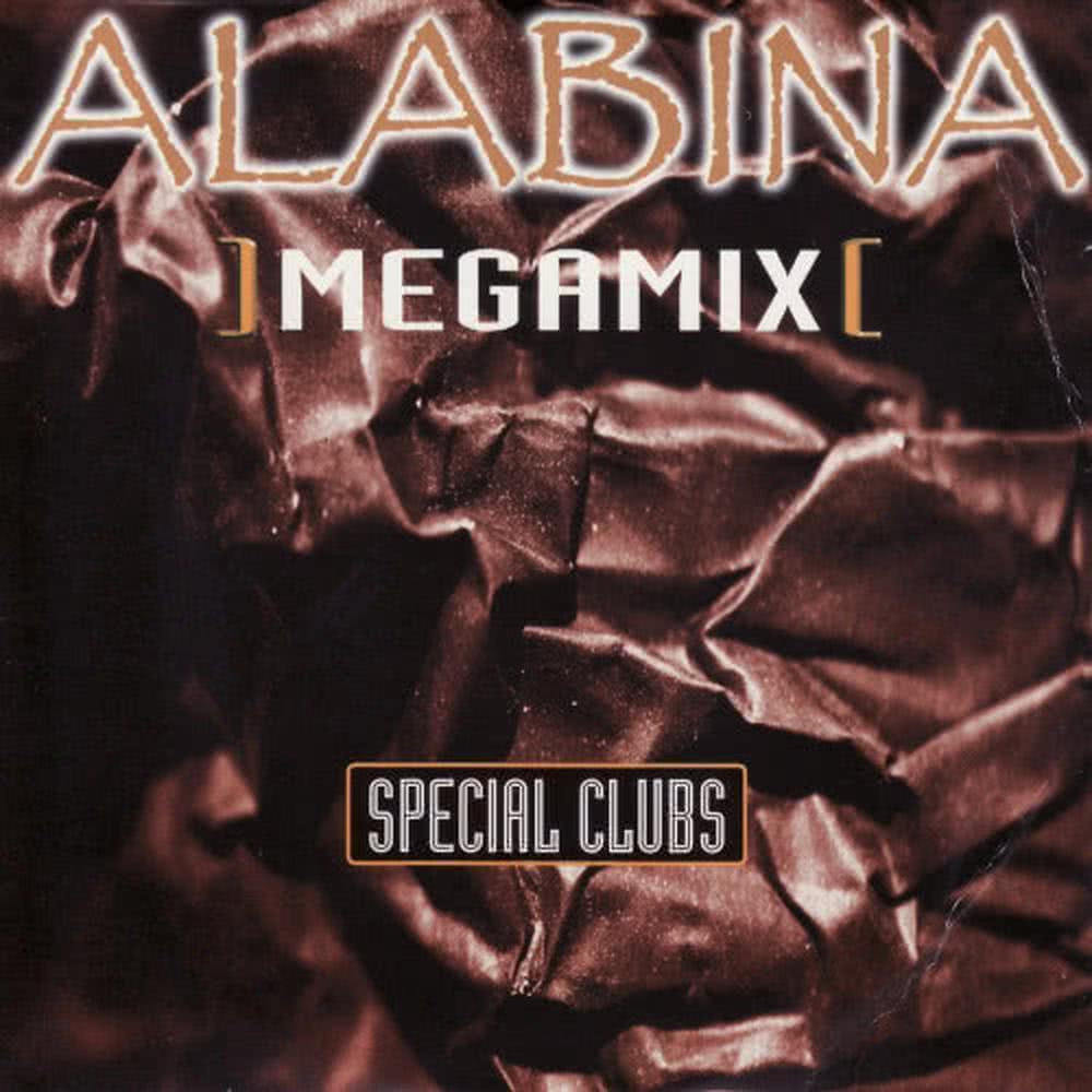 Alabina / Lolai  / Baila Maria (Megamix Club Version)