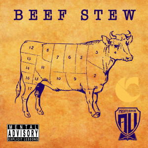 Album Beef Stew (feat. Canibus) (Explicit) from Professor A.L.I.
