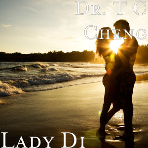 收听Dr. T C Cheng的Lady Di歌词歌曲