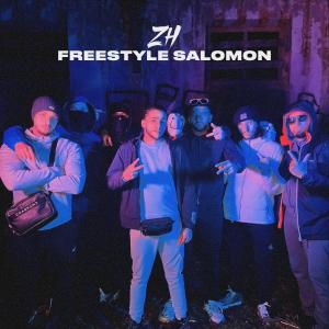 Listen to Freestyle Salomon song with lyrics from ZH