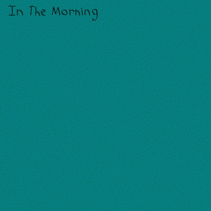 Listen to In the Morning song with lyrics from Sarcastic Sounds