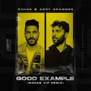 Andy Grammer的專輯Good Example (R3HAB VIP Remix)