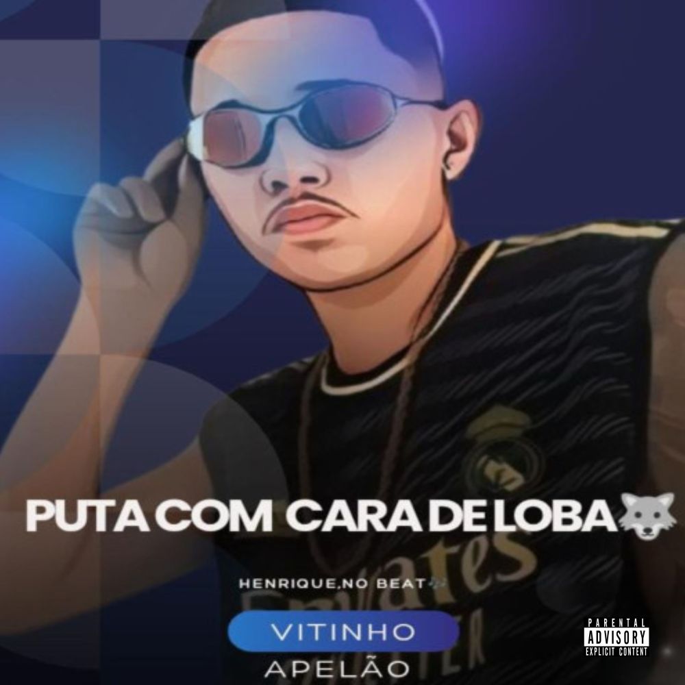 Puta com Cara de Loba (Explicit)