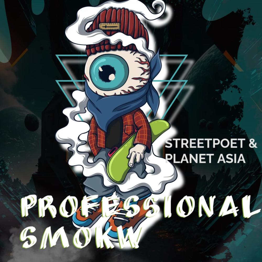 Professional Smoke (feat. Planet Asia) (Explicit)