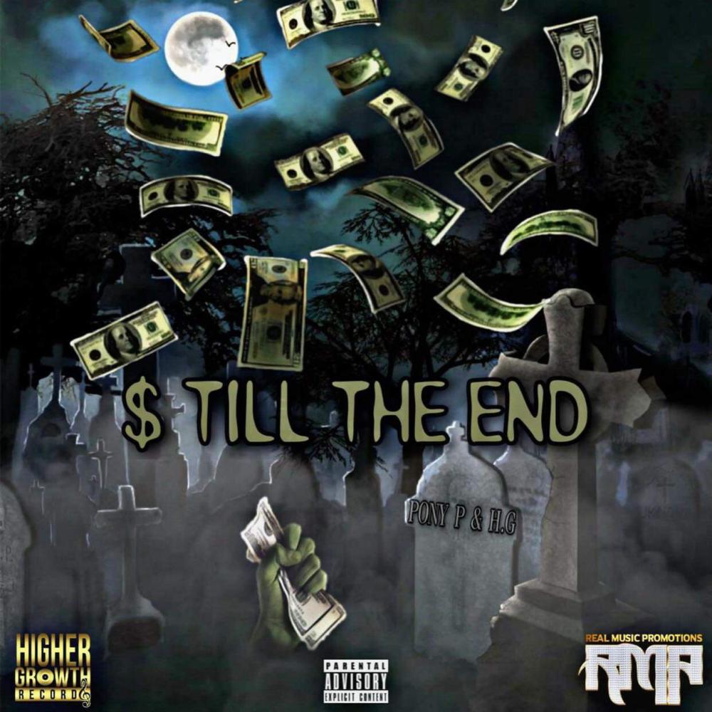 $ Till the End(feat. H.G) (Explicit)