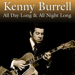 收听Kenny Burrell的All Night Long歌词歌曲