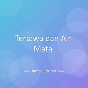 Tertawa dan Air Mata dari James Cooper