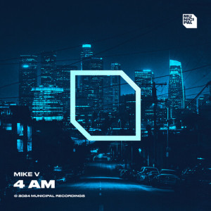Listen to 4 AM (Extended Mix) song with lyrics from Mike V