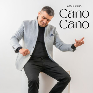 Listen to Cano Cano song with lyrics from Abdul Xalid