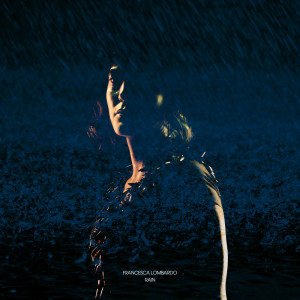 Francesca Lombardo的专辑Rain