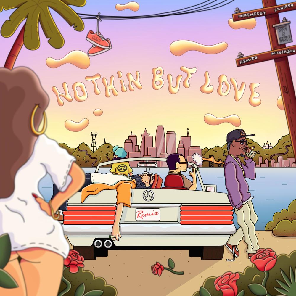 Nothin But Love (feat. Equipto & Michael Marshall) (Remix)