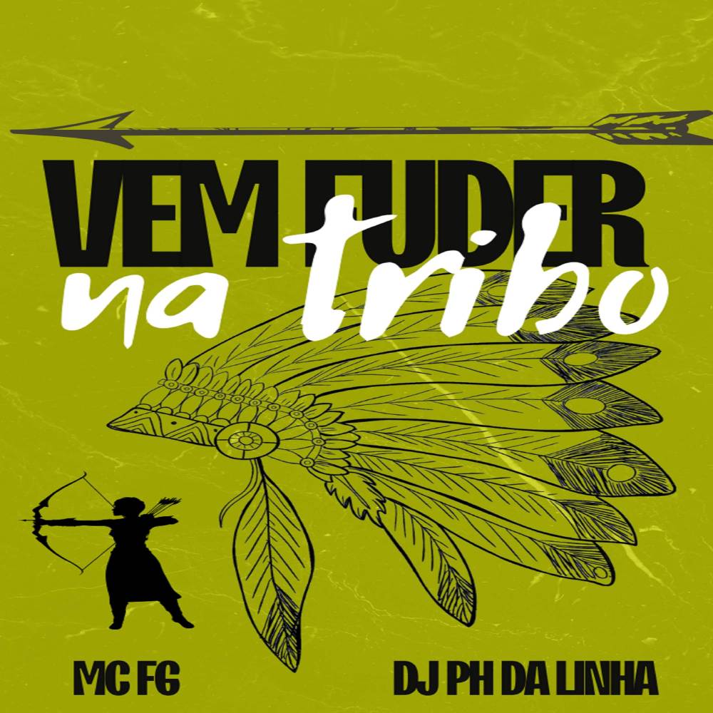 VEM FUDER NA TRIBO (Explicit)
